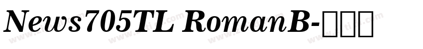 News705TL RomanB字体转换